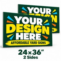 24x36 Custom Yard Signs – 2 Sides